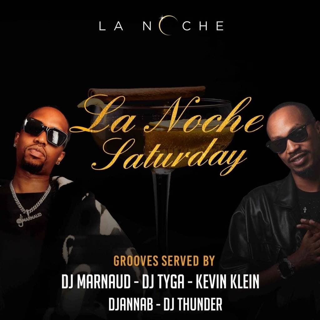 Lanoche Saturday🔥