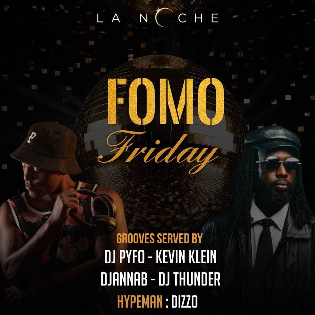 Fomo Friday at lanoche🔥