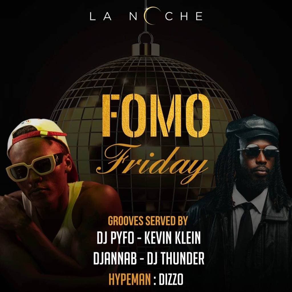 Fomo Friday at lanoche🔥
