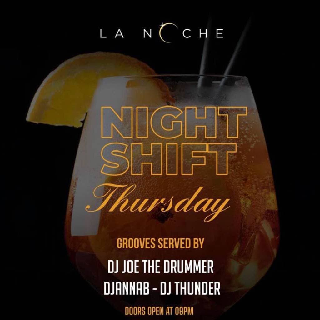 La Noche Thursday Nightshift