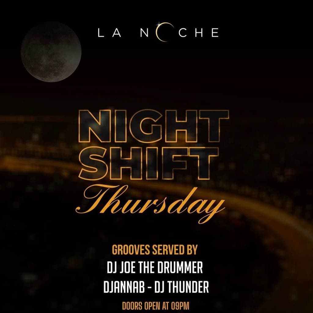 La Noche Thursday Nightshift