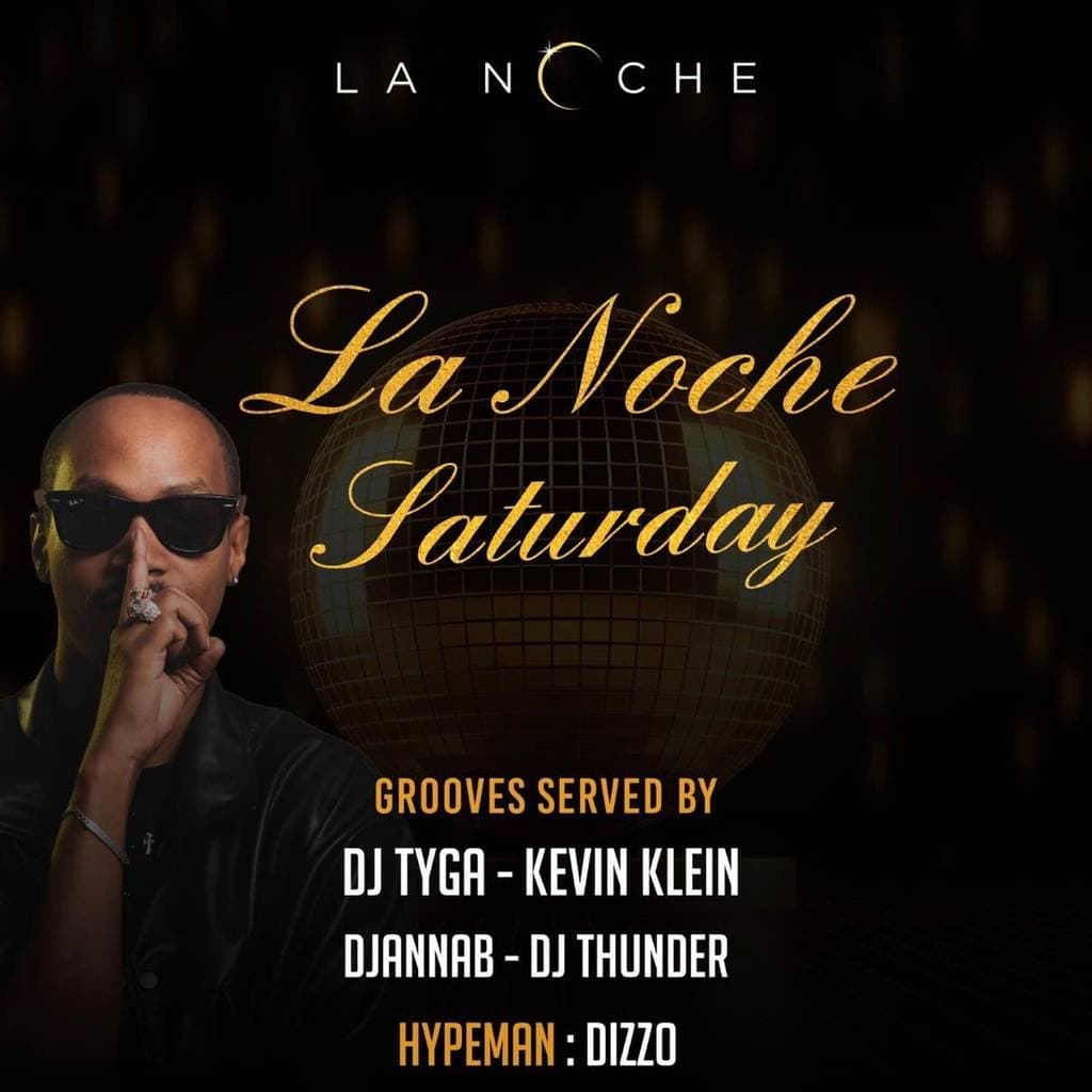 Lanoche Saturday🔥