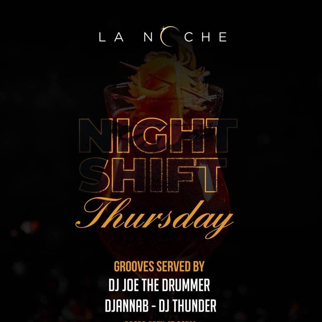 La Noche Thursday Nightshift